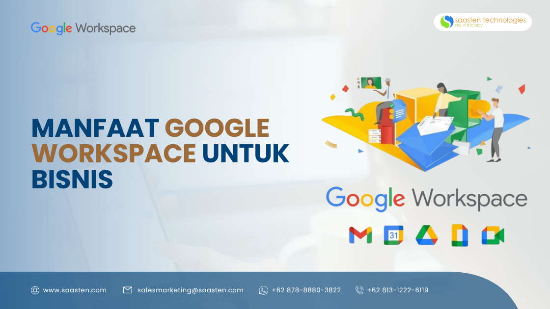 Manfaat Google Workspace Untuk Bisnis - Saasten