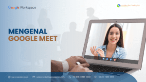 Mengenal Google Meet