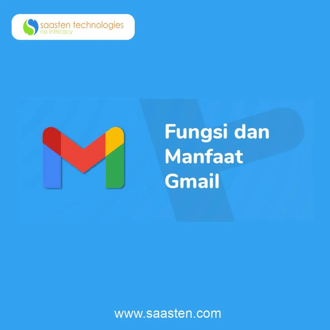 Manfaat dari Gmail dan Fungsinya | Solusi perusahaan | Saasten