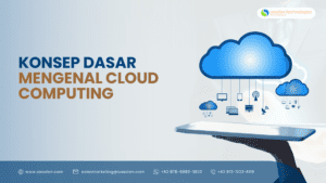 Konsep dasar mengenal cloud computing