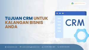 Tujuan CRM untuk kalangan Bisnis Anda