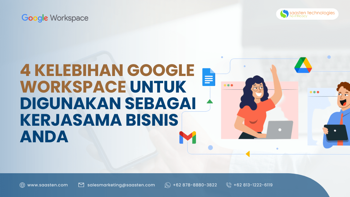 Kelebihan Google Workspace Untuk Bisnis Anda | Saasten