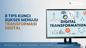 Kunci Sukses Transformasi Digital