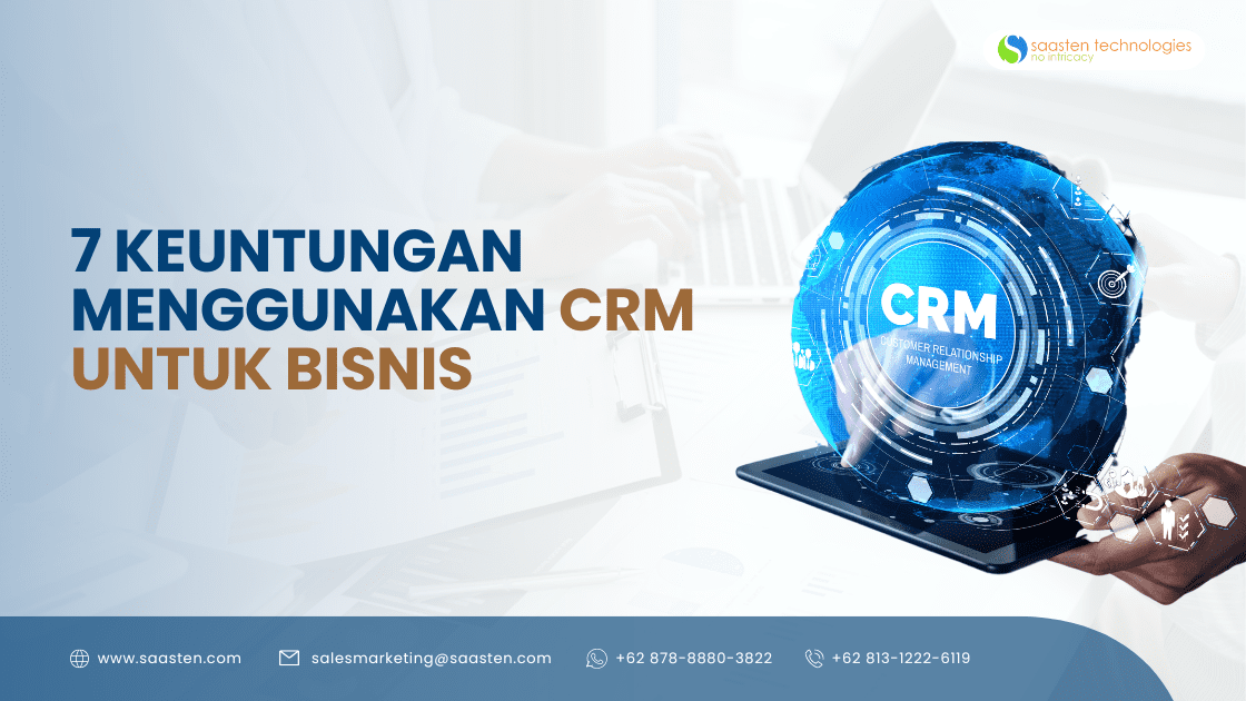 7 Keuntungan Menggunakan CRM untuk Bisnis