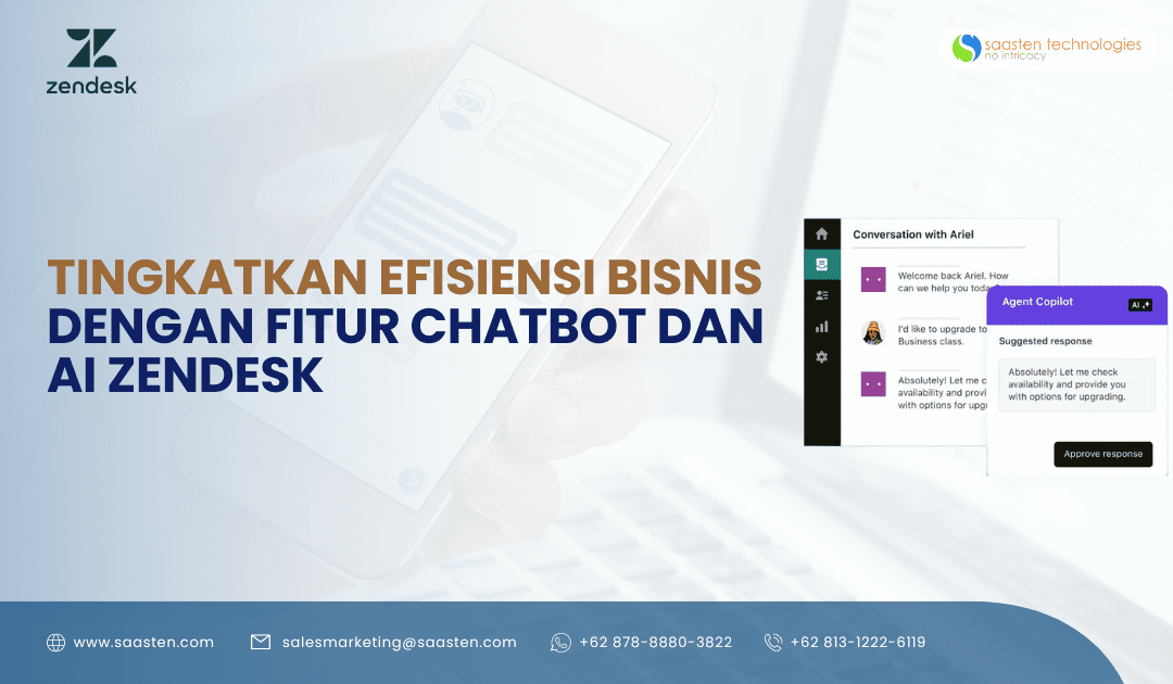 Tingkatkan Efisiensi Bisnis dengan Fitur Chatbot dan AI Zendesk