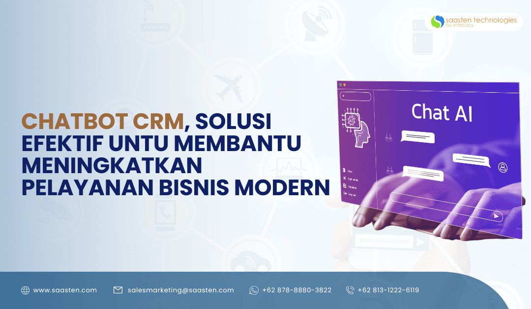 Chatbot CRM, Solusi Efektif Untu Membantu Meningkatkan Pelayanan Bisnis Modern