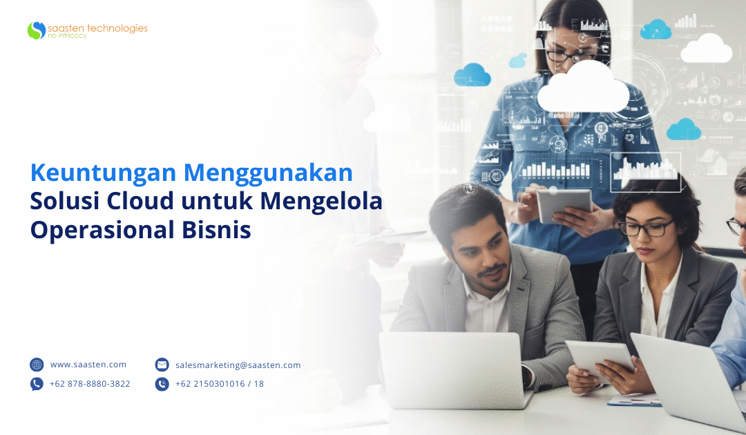 Solusi Cloud Bisnis untuk Efisiensi Operasional Perusahaan