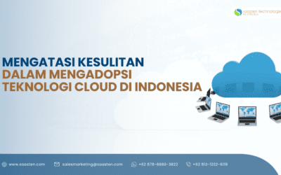 Mengatasi Kesulitan dalam Mengadopsi Teknologi Cloud di Indonesia