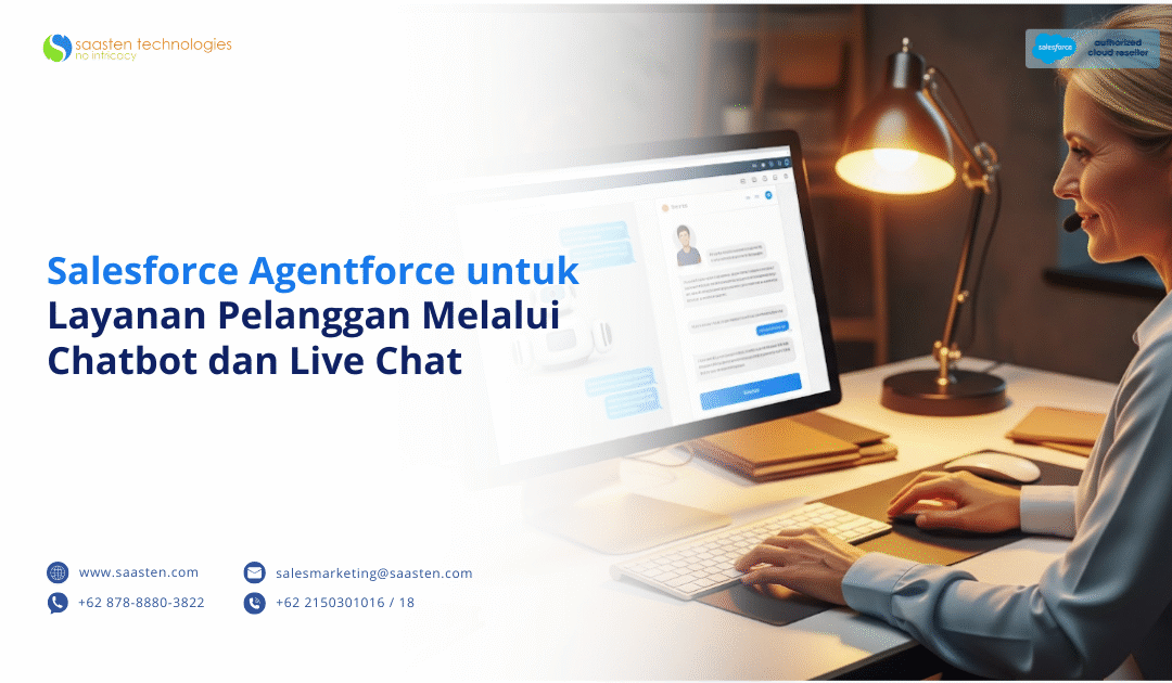 Salesforce Agentforce untuk Layanan Pelanggan Melalui Chatbot dan Live Chat