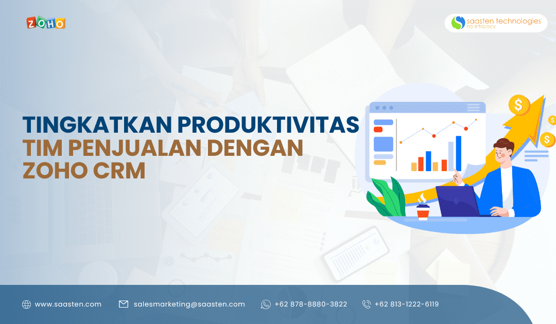 Tingkatkan Produktivitas Tim Penjualan dengan Zoho CRM