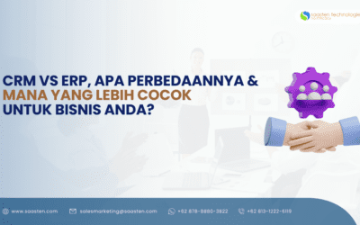 CRM vs ERP, Apa Perbedaannya dan Mana yang Lebih Cocok untuk Bisnis Anda?