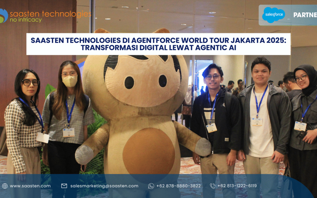 Saasten Technologies di Agentforce World Tour Jakarta 2025: Transformasi Digital Lewat Agentic AI