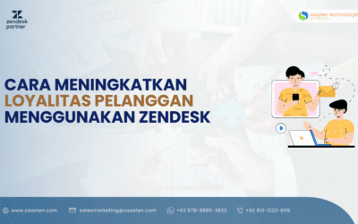 Cara Meningkatkan Loyalitas Pelanggan Menggunakan Zendesk