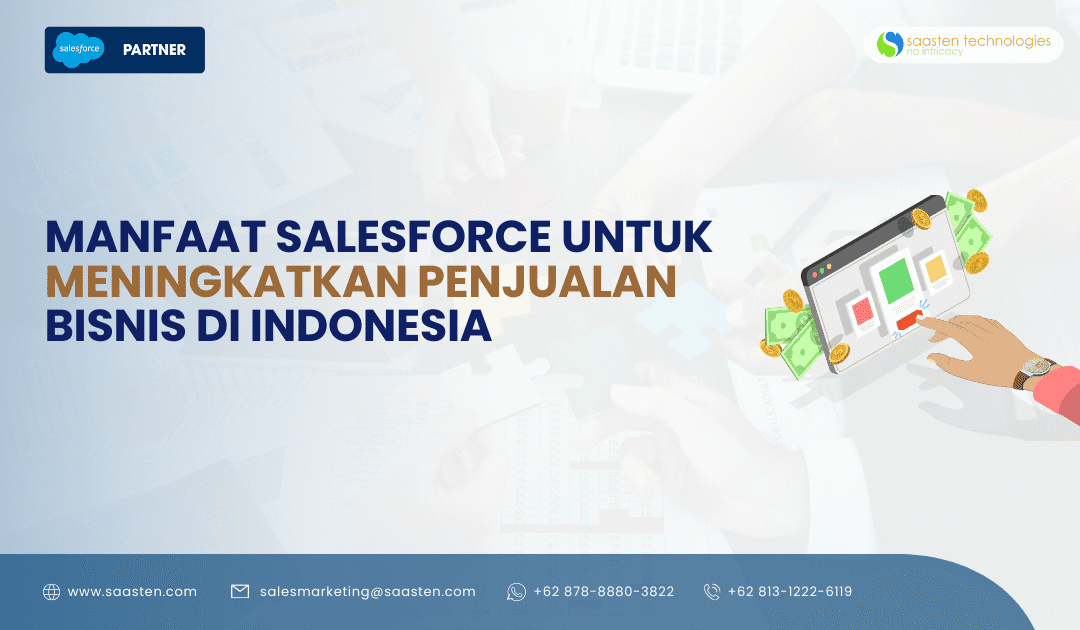 Manfaat Salesforce untuk Meningkatkan Penjualan Bisnis di Indonesia