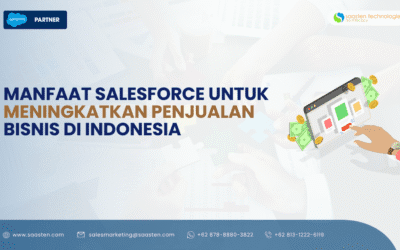 Manfaat Salesforce untuk Meningkatkan Penjualan Bisnis di Indonesia