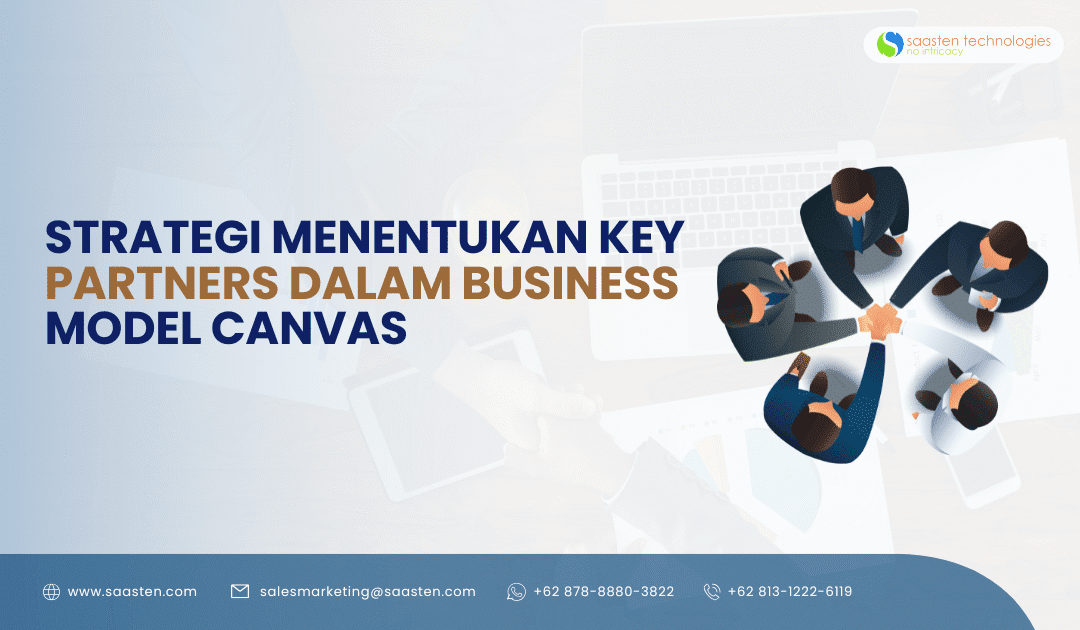 Strategi Menentukan Key Partners dalam Business Model Canvas