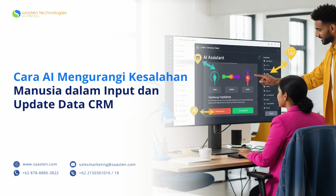 Cara AI Mengurangi Kesalahan Manusia dalam Input dan Update Data CRM