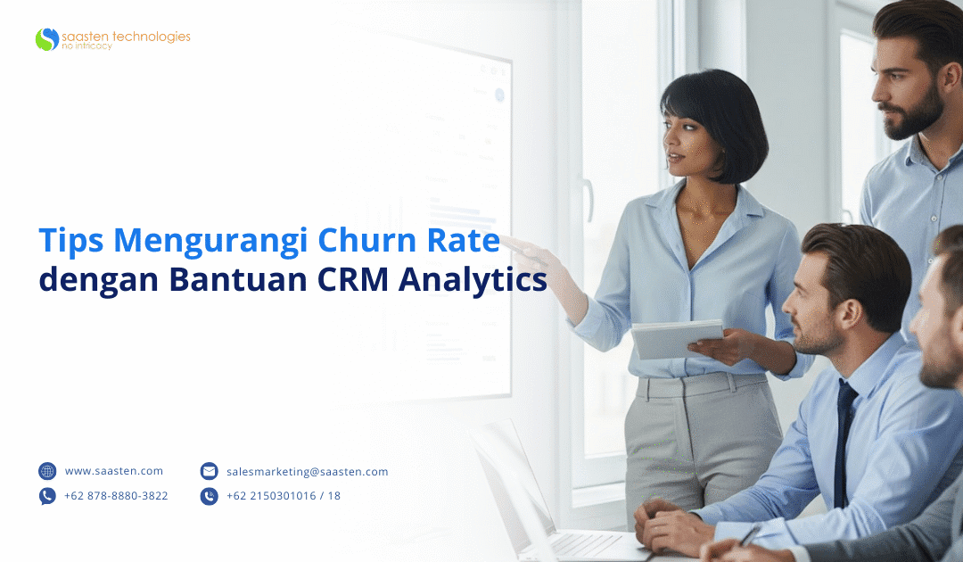 Tips Mengurangi Churn Rate dengan Bantuan CRM Analytics