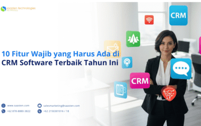 10 Fitur Wajib yang Harus Ada di CRM Software Terbaik Tahun Ini