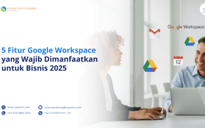 5 Fitur Google Workspace yang Wajib Dimanfaatkan untuk Bisnis 2025