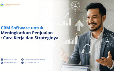 CRM Software untuk Meningkatkan Penjualan: Cara Kerja dan Strateginya