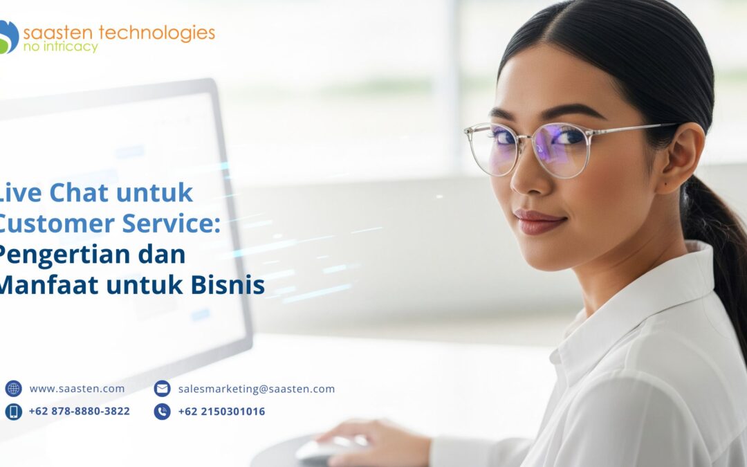 Live Chat untuk Customer Service: Pengertian dan Manfaat untuk Bisnis