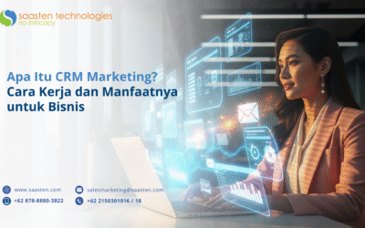 Apa Itu CRM Marketing? Cara Kerja dan Manfaatnya untuk Bisnis