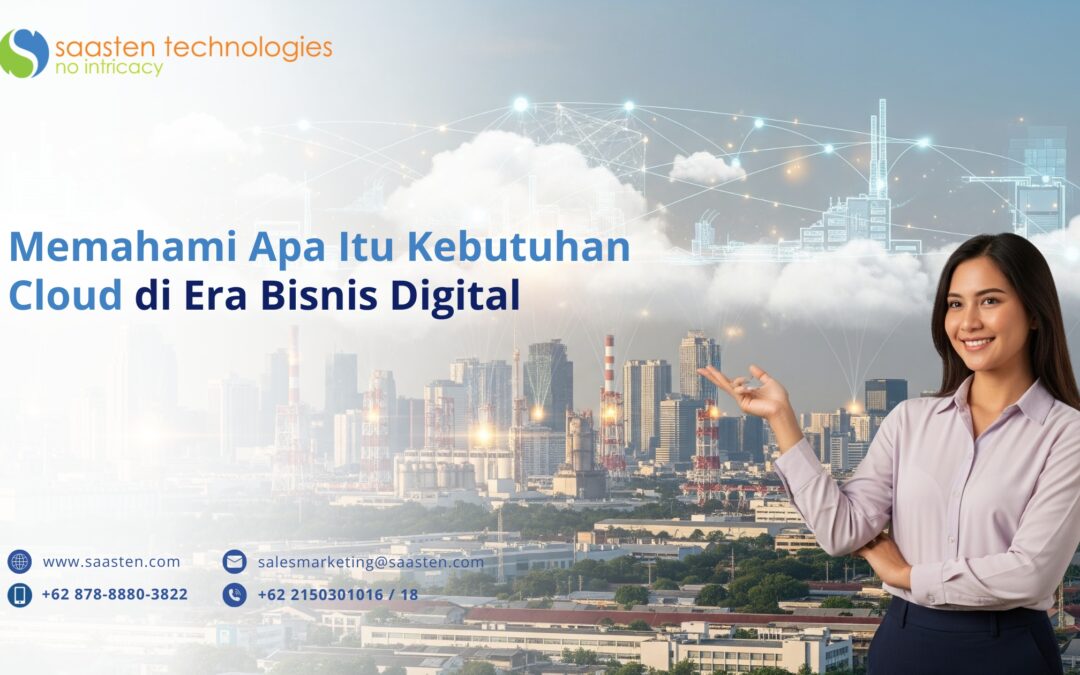 Memahami Kebutuhan Cloud di Era Bisnis Digital