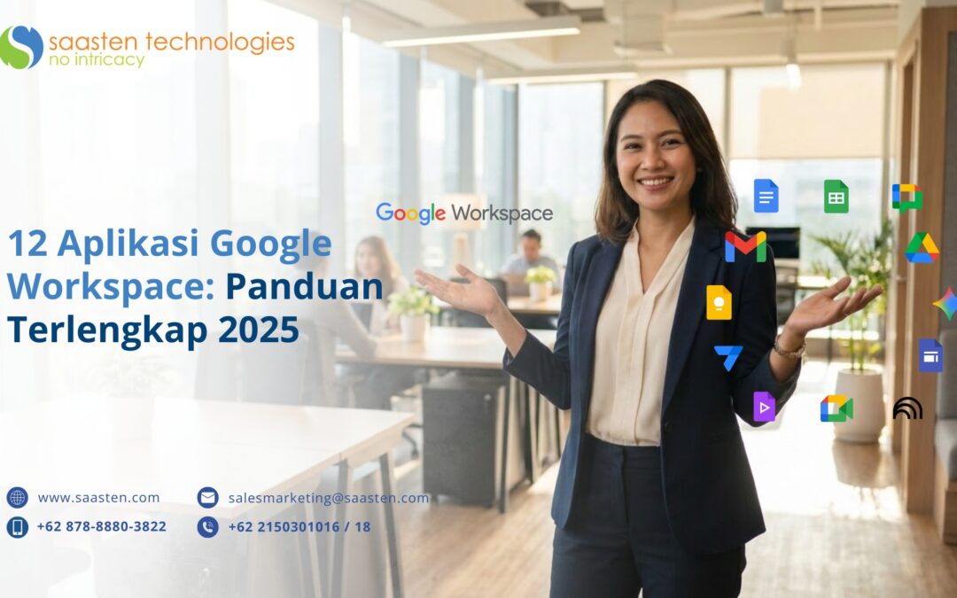 12 Aplikasi Google Workspace: Panduan Terlengkap 2025