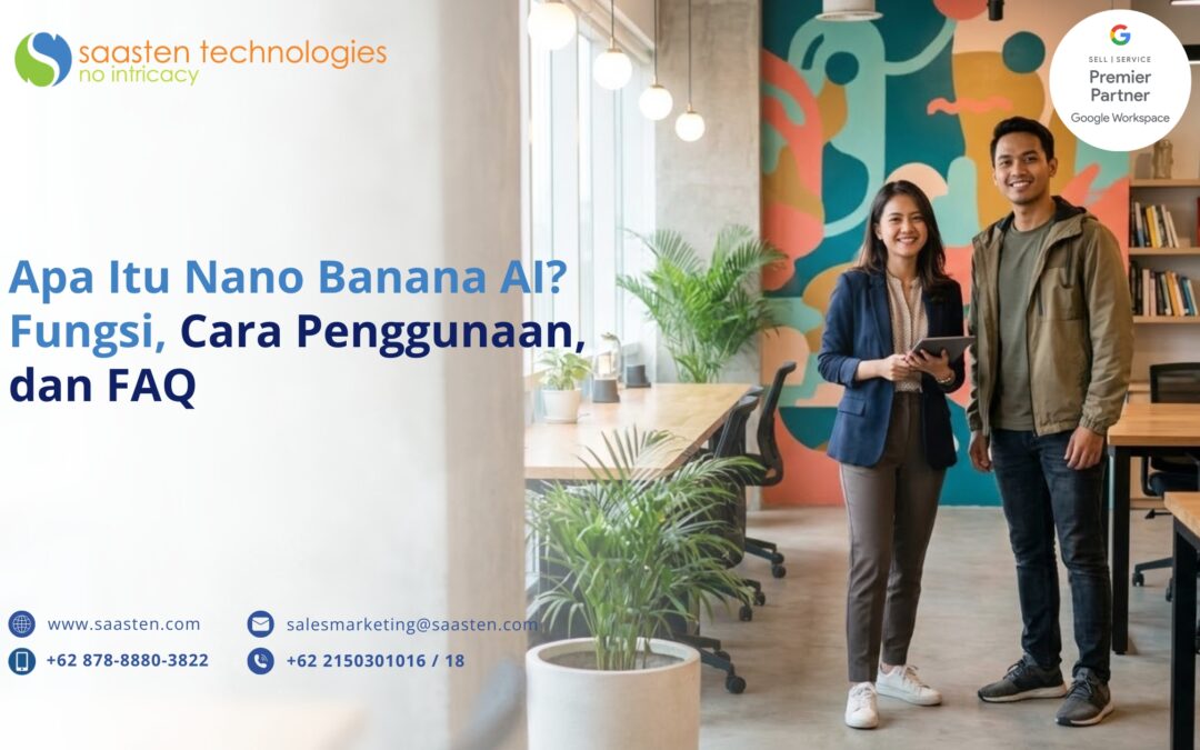 Apa Itu Nano Banana AI? Fungsi, Cara Penggunaan, dan FAQ