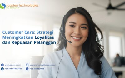 Customer Care: Strategi Meningkatkan Loyalitas dan Kepuasan Pelanggan