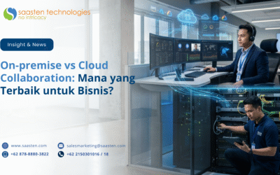 On-premise vs Cloud Collaboration: Mana yang Terbaik untuk Bisnis?